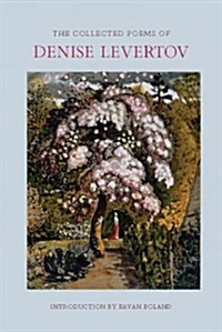 The Collected Poems of Denise Levertov (Hardcover)