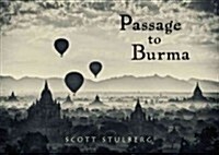 Passage to Burma (Hardcover)