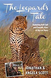 Leopards Tale : featuring Half-Tail and Zawadi, stars of Big Cat Diary (Paperback)