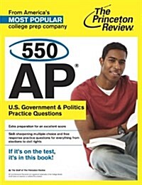 [중고] 550 AP U.S. Government & Politics Practice Questions (Paperback)