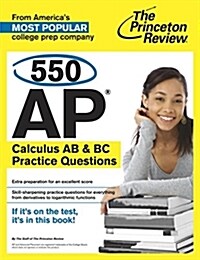550 AP Calculus AB & BC Practice Questions (Paperback)