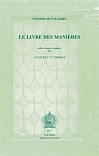 Etienne de Fougeres, Le Livre Des Manieres (Paperback)