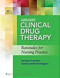 Abrams Clinical Drug Therapy, 10th Ed. + Study Guide (Paperback, 10th)