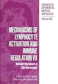 Mechanisms of Lymphocyte Activation and Immune Regulation VII: Molecular Determinants of Microbial Immunity (Paperback, Softcover Repri)