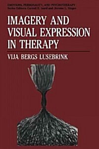 Imagery and Visual Expression in Therapy (Paperback, Softcover Repri)