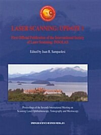 Laser Scanning: Update 1: First Official Publication of the International Society of Laser Scanning: Insolas (Paperback, 2001)