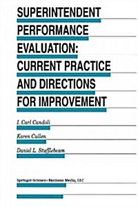 Superintendent Performance Evaluation: Current Practice and Directions for Improvement (Paperback, Softcover Repri)