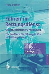 F?ren Im Rettungsdienst: Einsatz, Bereitschaft, Ausbildung (Paperback, 2, 2. Aufl. 1996.)