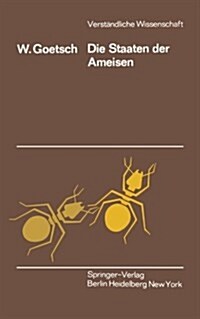 Die Staaten Der Ameisen (Paperback, 2, 2. Aufl. 1953.)