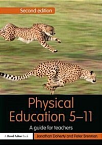 Physical Education 5-11 : A guide for teachers (Paperback, 2 ed)