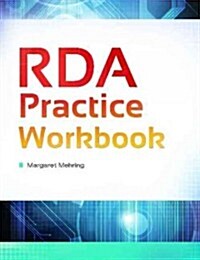 The RDA Workbook: Learning the Basics of Resource Description and Access (Paperback)