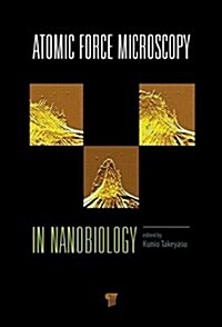Atomic Force Microscopy in Nanobiology (Hardcover)