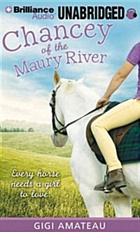 Chancey of the Maury River (Audio CD)