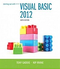 Starting Out with Visual Basic 2012 (Paperback, 6)