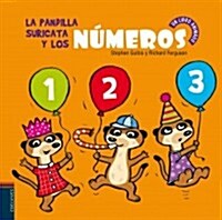 La pandilla suricata y los n?eros / Meerkats friends and the numbers (Hardcover)