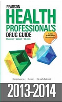 Pearson Health Professionals Drug Guide (Paperback, 2013-2014)