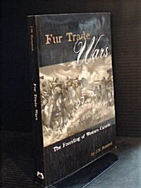 Fur Trade Wars (Paperback)