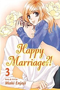 Happy Marriage?!, Vol. 3 (Paperback)