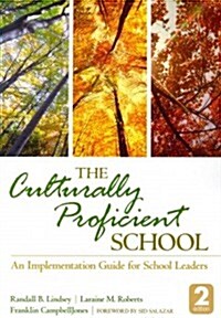 The Culturally Proficient School: An Implementation Guide for School Leaders (Paperback)