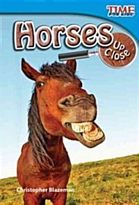 Horses Up Close (Library Bound) (Hardcover, 2)