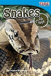 Snakes Up Close (Library Bound) (Hardcover, 2)