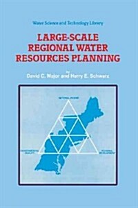Large-Scale Regional Water Resources Planning: The North Atlantic Regional Study (Paperback, Softcover Repri)