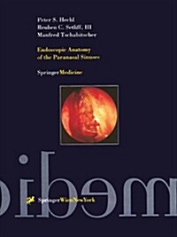Endoscopic Anatomy of the Paranasal Sinuses (Paperback, Softcover Repri)