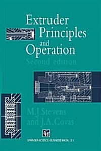 Extruder Principles and Operation (Paperback, 2, Softcover Repri)