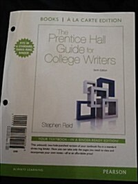 Prentice Hall Guide for College Writers, The, Books a la Carte Edition (Loose Leaf, 10)