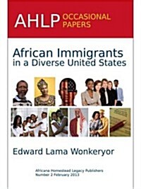 African Immigrants in a Diverse United States (Paperback)