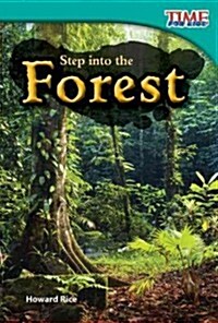 Step Into the Forest (Library Bound) (Hardcover, 2)