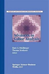 Advances in Gabor Analysis (Paperback, 2003)