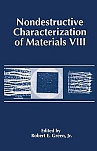 Nondestructive Characterization of Materials VIII (Paperback, 1998)