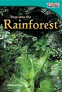 Step Into the Rainforest (Library Bound) (Hardcover, 2)