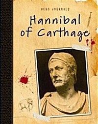 Hannibal of Carthage (Library Binding)