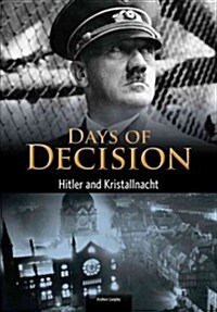 Hitler and Kristallnacht: Days of Decision (Paperback)