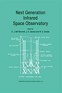 Next Generation Infrared Space Observatory (Paperback, Softcover Repri)