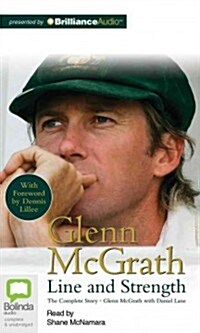 Glenn McGrath: Line and Strength (Audio CD, Library)