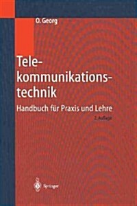 Telekommunikationstechnik: Handbuch F? Praxis Und Lehre (Paperback, 2, Softcover Repri)