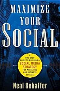 Maximize Your Social (Hardcover)