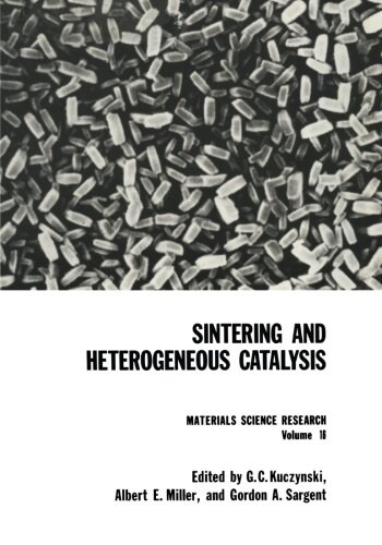 Sintering and Heterogeneous Catalysis (Paperback)