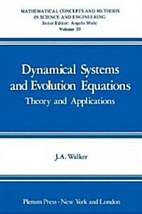 Dynamical Systems and Evolution Equations: Theory and Applications (Paperback, Softcover Repri)