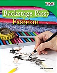 Backstage Pass: Fashion (Library Bound) (Hardcover, 2)