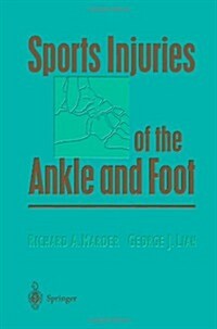Sports Injuries of the Ankle and Foot (Paperback, Softcover Repri)