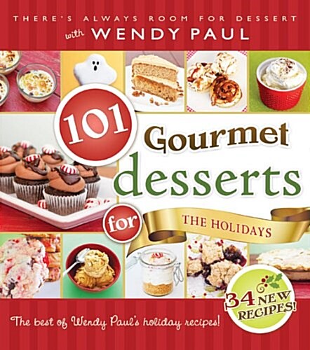 101 Gourmet Desserts for the Holidays (Spiral)