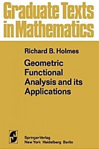 Geometric Functional Analysis and Its Applications (Paperback, Softcover Repri)