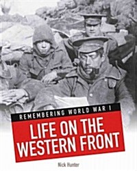 Life on the Western Front (Library Binding)