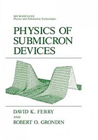 Physics of Submicron Devices (Paperback)