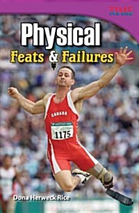 Physical Feats & Failures (Library Bound) (Hardcover, 2)