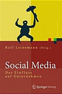 Social Media: Der Einfluss Auf Unternehmen (Hardcover, 2013)